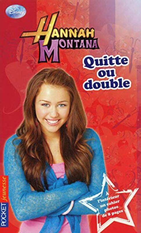 

Hannah Montana, Tome 12 : Quitte ou double,Paperback,By:Alexander Heather