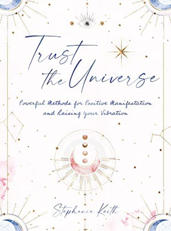 

Trust the Universe by Ailsa Wild-Hardcover