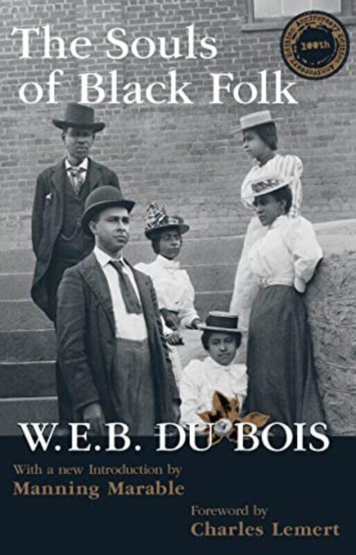 

Souls of Black Folk by W E B Du BoisManning Marable-Paperback