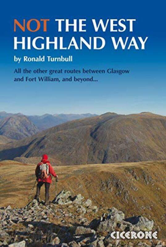 

Not the West Highland Way by Martin J Brayley-Paperback