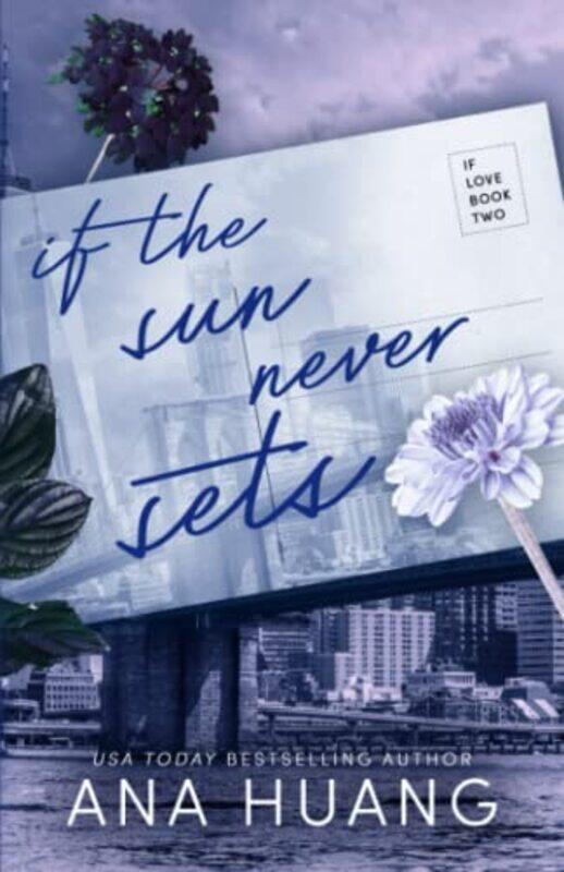 

If the Sun Never Sets,Paperback by Ana Huang