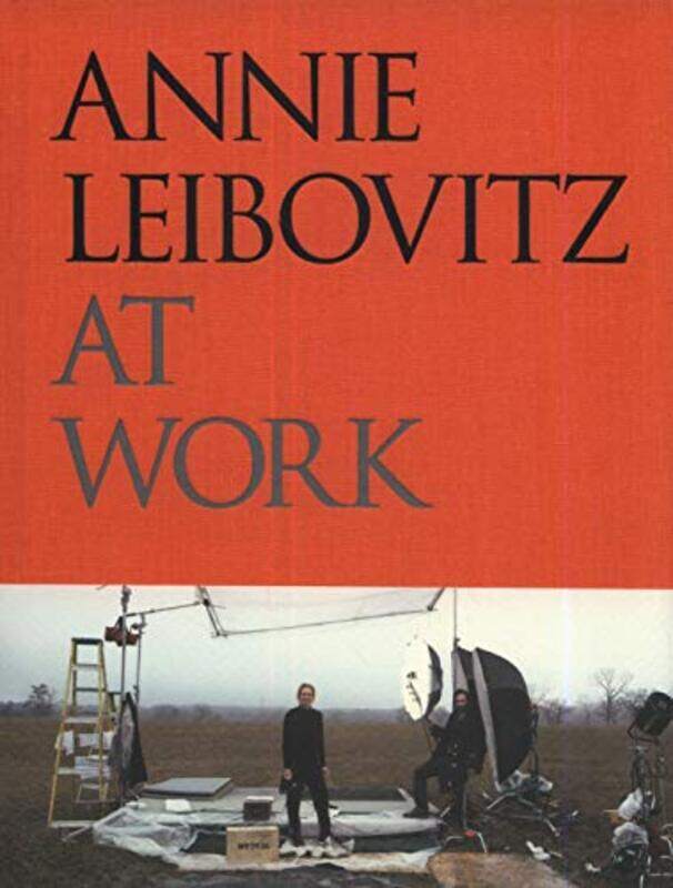 

Annie Leibovitz at Work, Hardcover, By: Annie Leibovitz