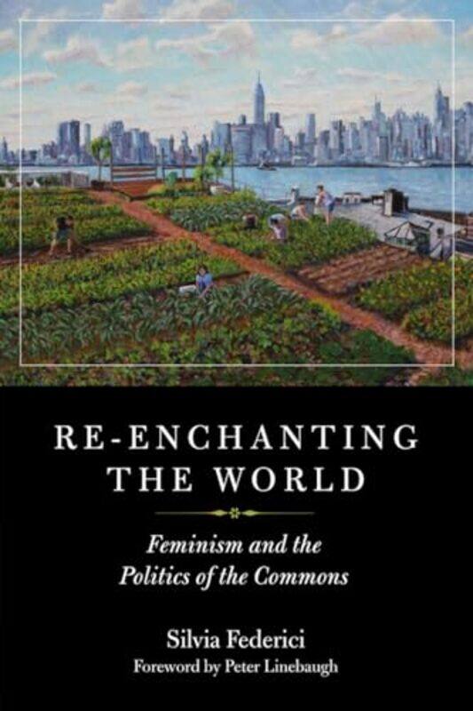 

Reenchanting the World by Silvia Federici-Paperback