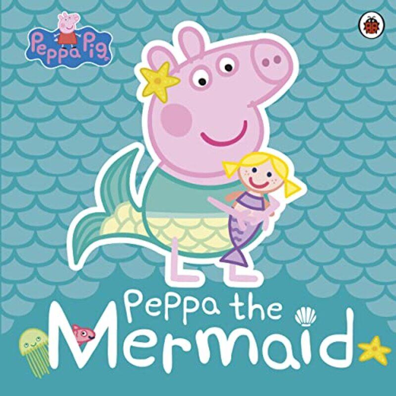 

Peppa Pig Peppa the Mermaid by Peppa Pig-Paperback
