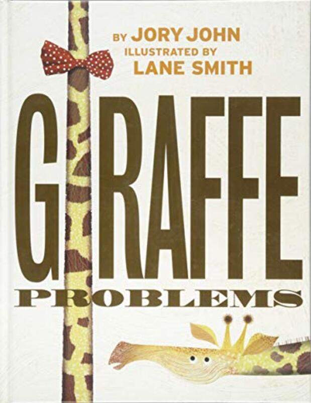 

Giraffe Problems by Jory JohnLane Smith-Hardcover