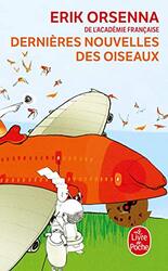 Derni res Nouvelles des Oiseaux , Paperback by Orsenna-E