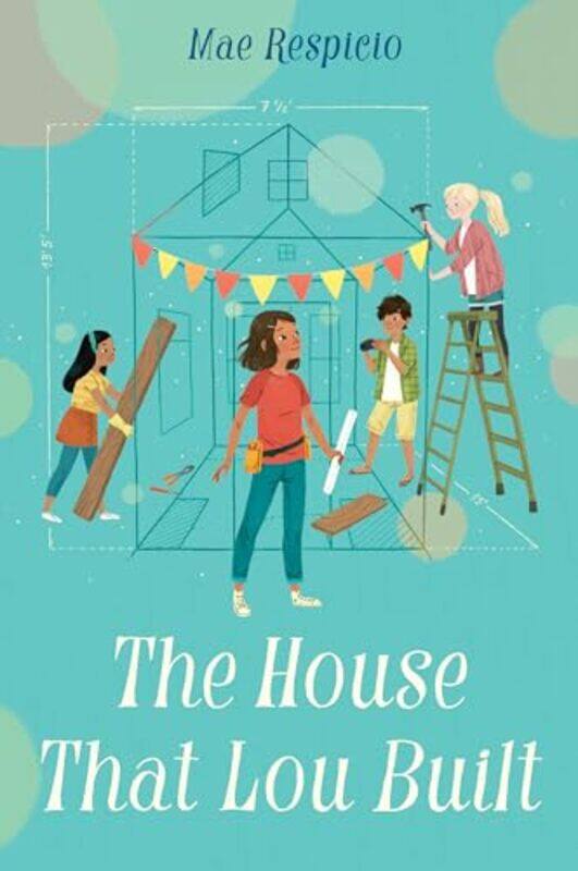 

The House That Lou Built by Mae Respicio-Paperback