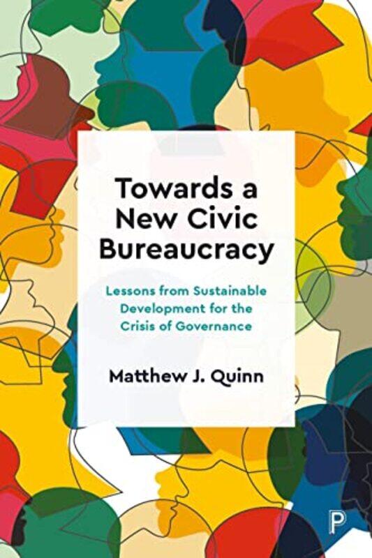 

Towards a New Civic Bureaucracy by Karen Lord-Paperback
