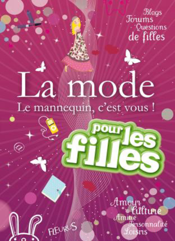 La Mode (Pour Les Filles) (French Edition), Paperback Book, By: Collectif