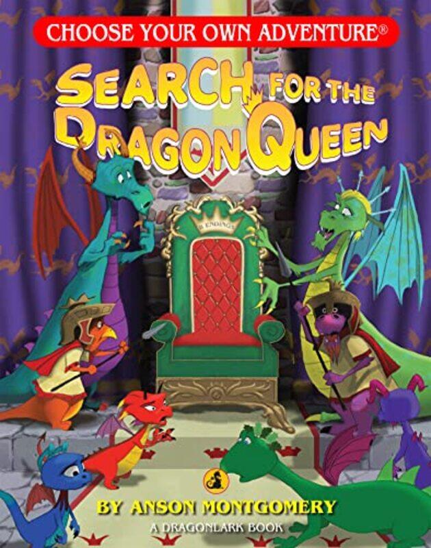 

Cyoa Search For The Dragon Queen By Montgomery Anson - Paperback