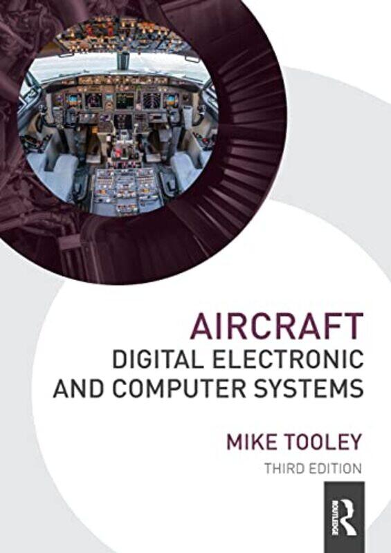 

Aircraft Digital Electronic and Computer Systems by Mike Brooklands College, UK Tooley-Paperback