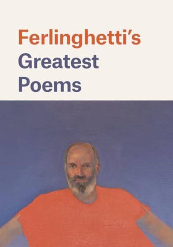 

Ferlinghettis Greatest Poems by Lawrence FerlinghettiNancy Peters-Hardcover