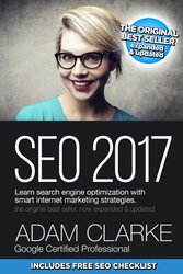 Seo 2017 Learn Search Engine Optimization with Smart Internet Marketing Strateg: Learn Seo with Smar