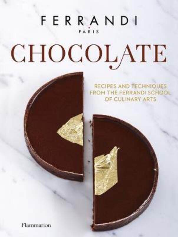 

Chocolate: Recipes and Techniques from the Ferrandi School of Culinary Arts.Hardcover,By :Paris, Ferrandi