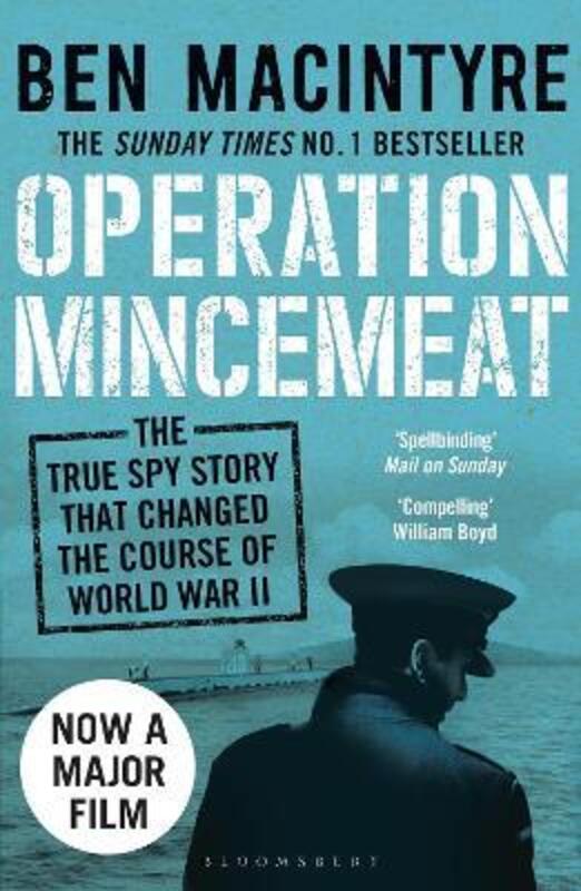 Operation Mincemeat: The True Spy Story that Changed the Course of World War II,Paperback, By:Macintyre Ben
