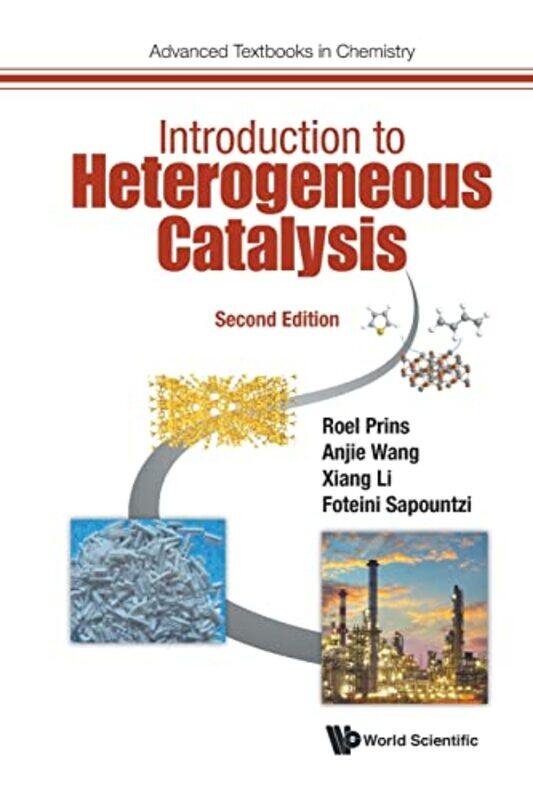 

Introduction To Heterogeneous Catalysis by Jenny MosleyPat Murray-Paperback