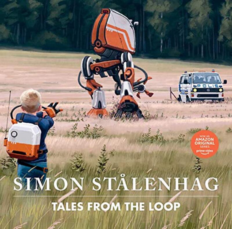 Tales From The Loop By Stalenhag, Simon - Hardcover