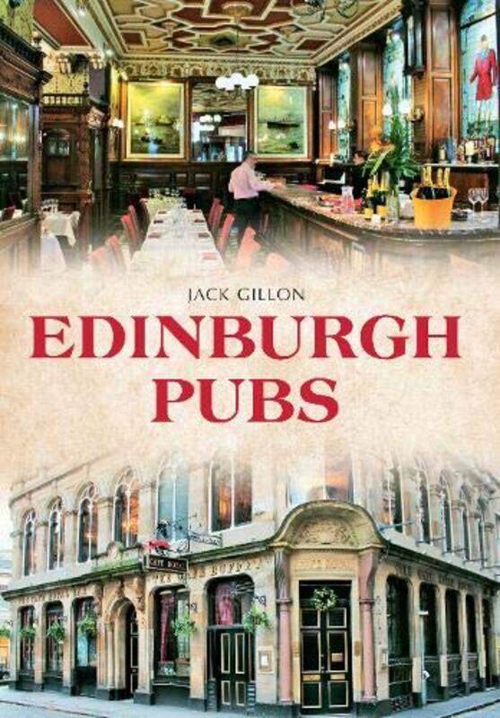 

Edinburgh Pubs by Jack Gillon-Paperback