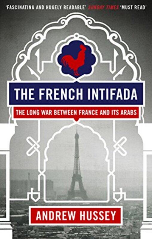 

The French Intifada by OBE Andrew Hussey-Paperback