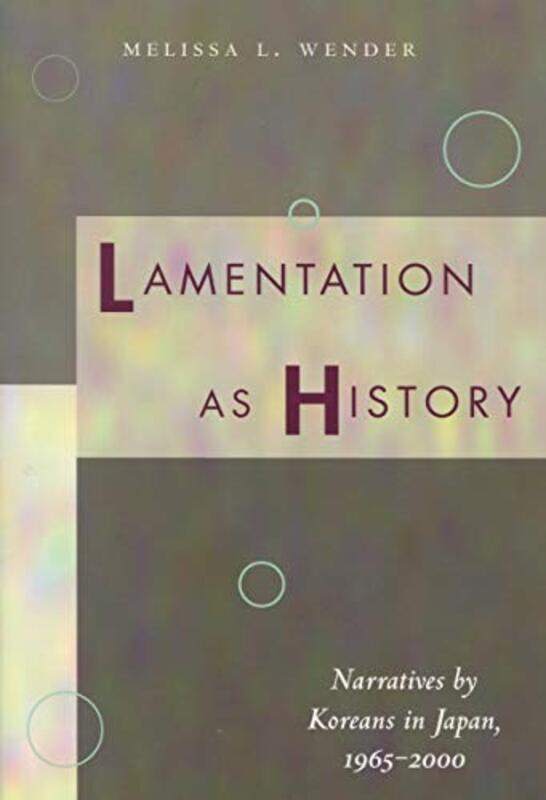 

Lamentation as History by Melissa L Wender-Hardcover