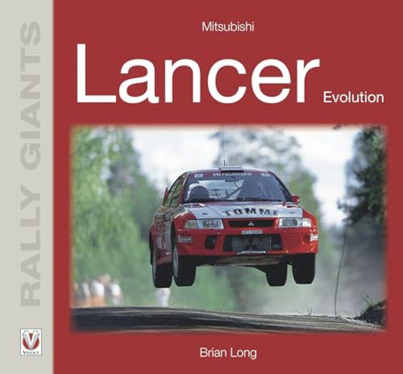 

MITSUBISHI LANCER EVOLUTION by Brian Long-Paperback