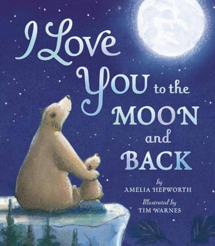 

I Love You To The Moon And Back By Tim -Paperback