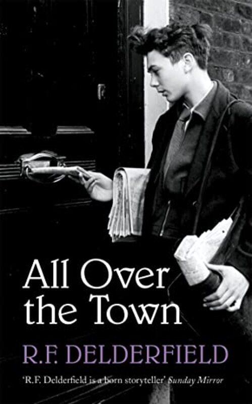 

All Over the Town by R F Delderfield-Paperback