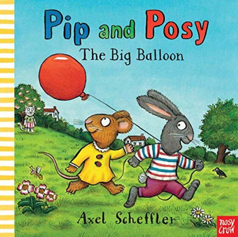 

Pip And Posy The Big Balloon By Axel Scheffler Paperback