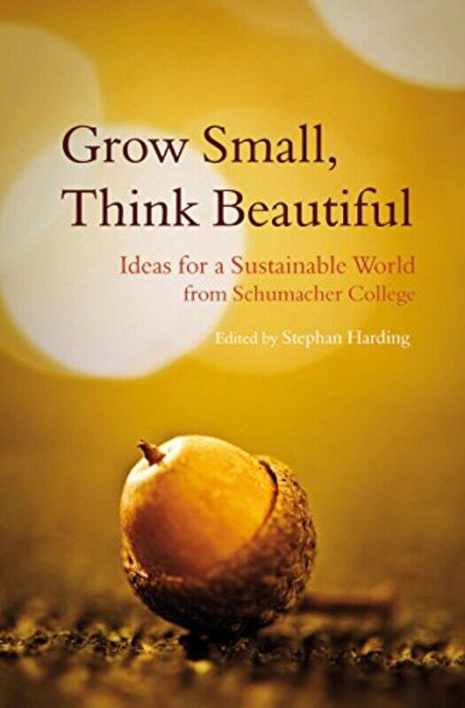 

Grow Small Think Beautiful by Danny DorlingBethan Thomas-Paperback