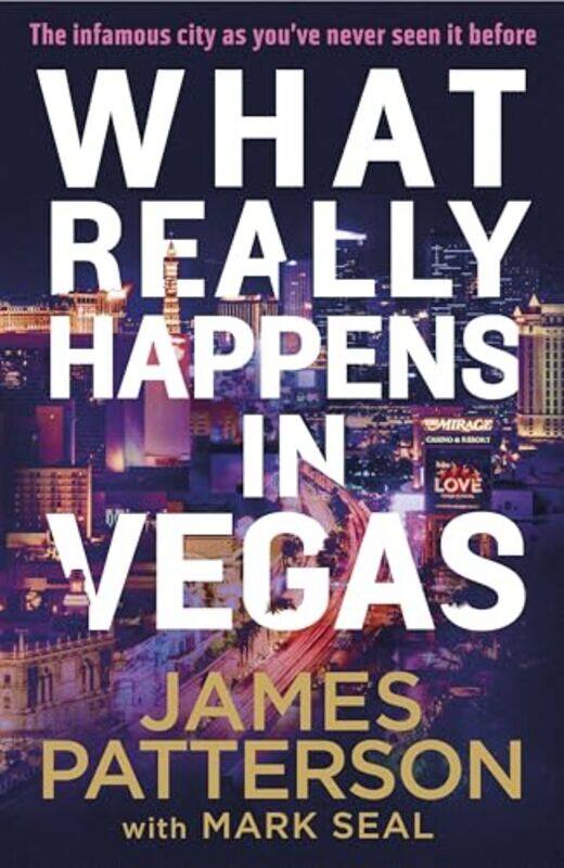 

What Really Happens In Vegas by James Patterson-Hardcover