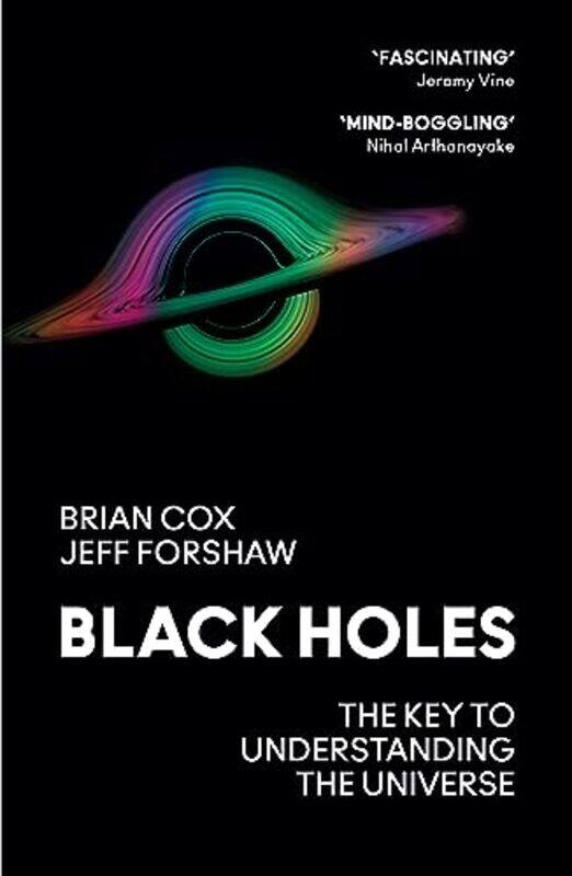 

Black Holes by Professor Brian CoxProfessor Jeff Forshaw-Paperback