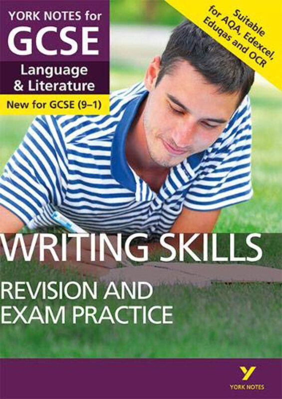 

English Language and Literature Writing Skills Revision and Exam Practice: York Notes for GCSE (9-1), Paperback Book, By: Mike Gould