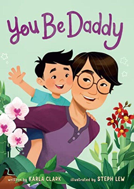 

You Be Daddy by Karla Clark - Paperback