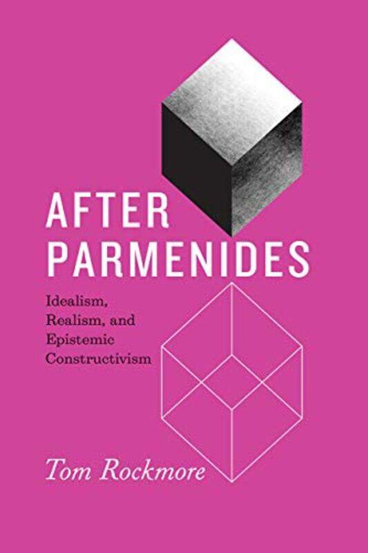 

After Parmenides by Tom Rockmore-Hardcover