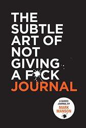 The Subtle Art Of Not Giving A F*Ck Journal by Mark Manson-Paperback