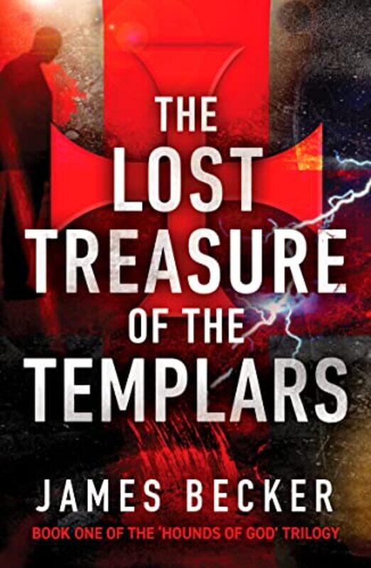 

The Lost Treasure of the Templars by James Becker-Paperback