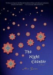 The Night Counter: A Novel.Hardcover,By :Alia Yunis