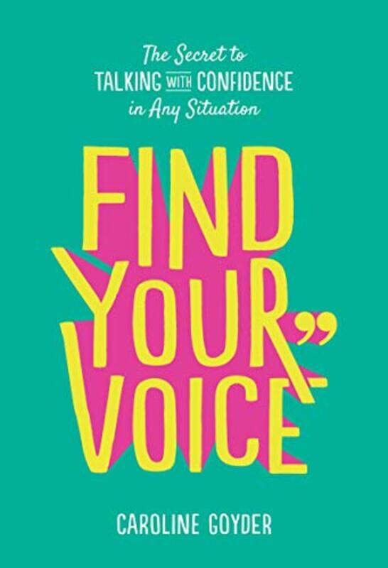 

Find Your Voice by Caroline Goyder-Paperback
