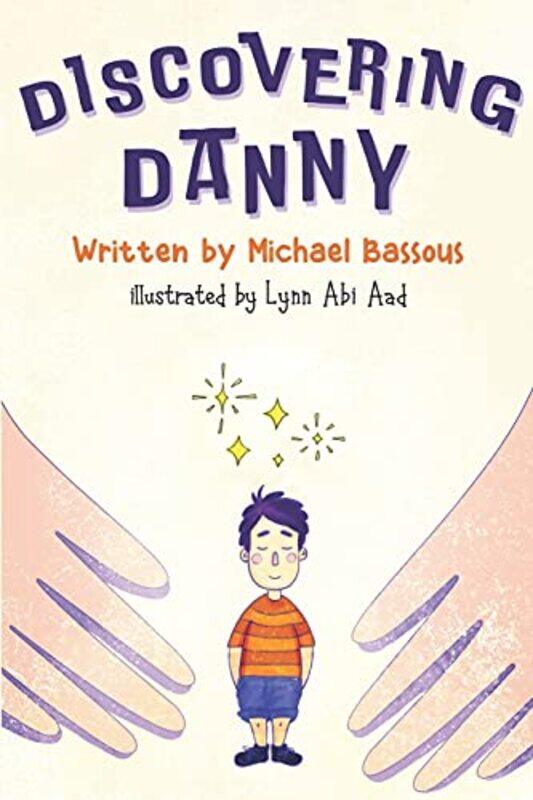 

Discovering Danny by Michael Bassous-Paperback