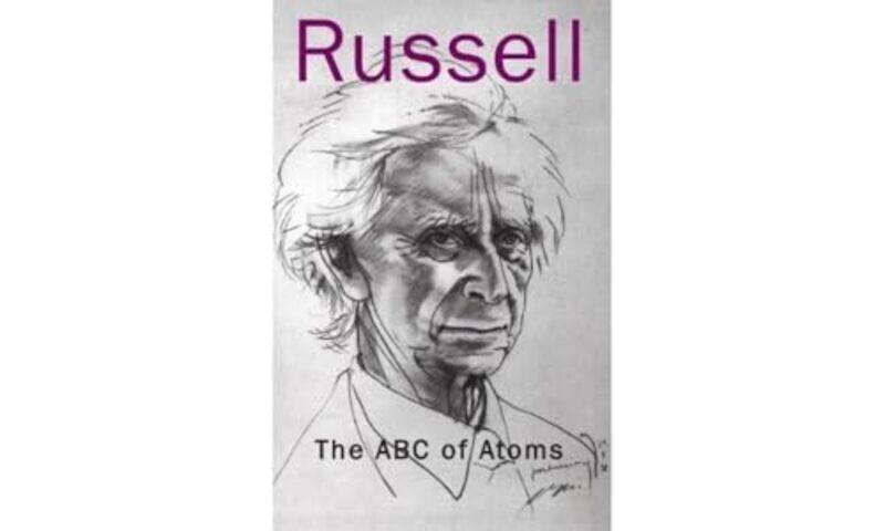 

The ABC of Atoms by Bertrand Russell-Paperback