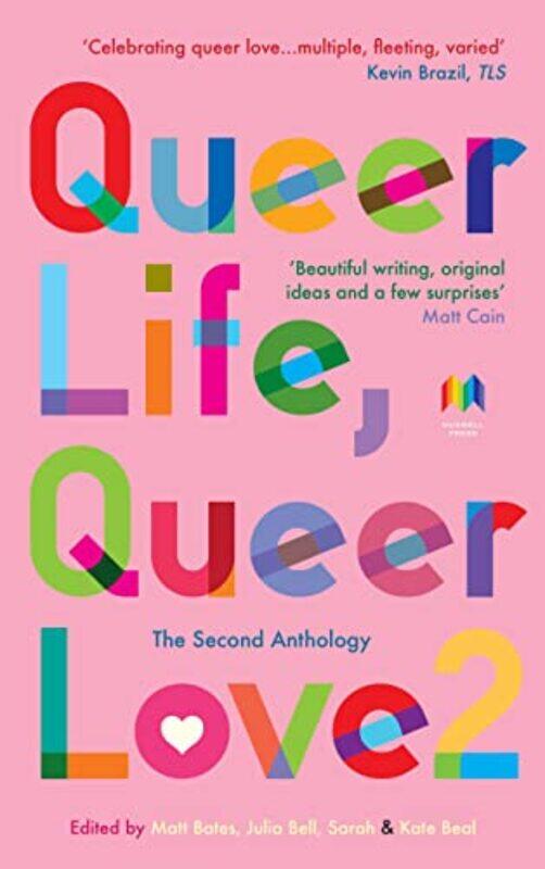 

Queer Life Queer Love by Julia BellMatt Bates-Paperback