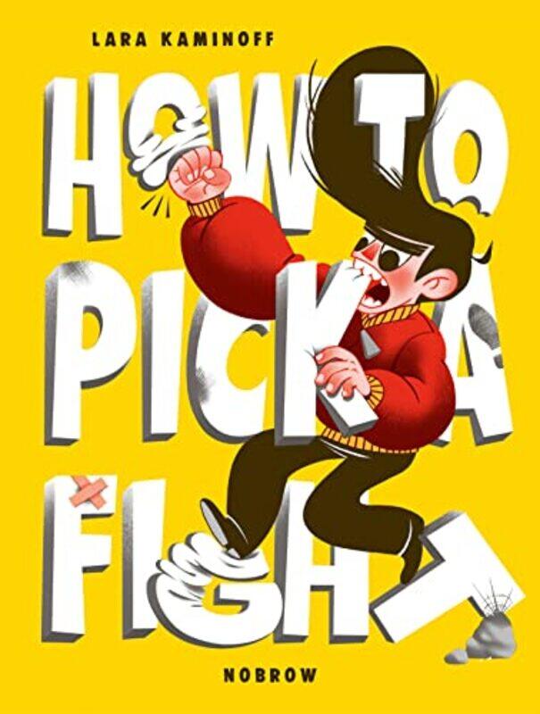 

How to Pick a Fight by Lara Kaminoff-Paperback