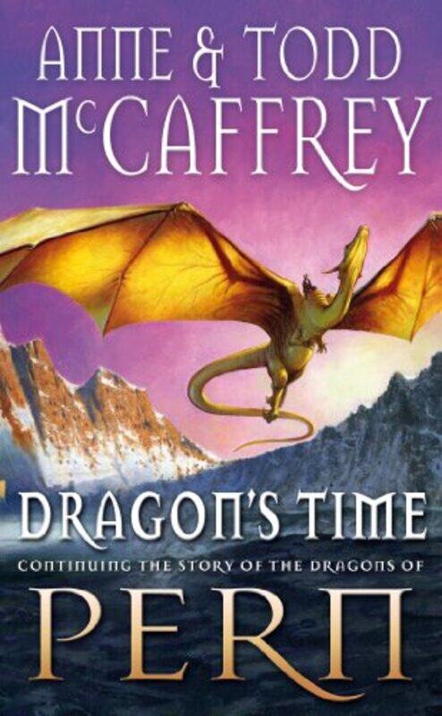 

Dragons Time by Anne McCaffreyTodd McCaffrey-Paperback