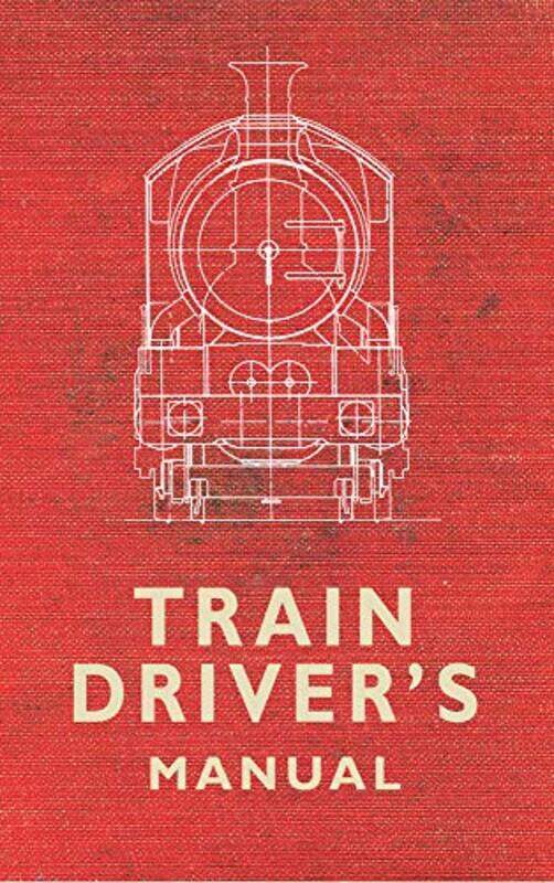 

The Train Drivers Manual by Colin Maggs-Paperback