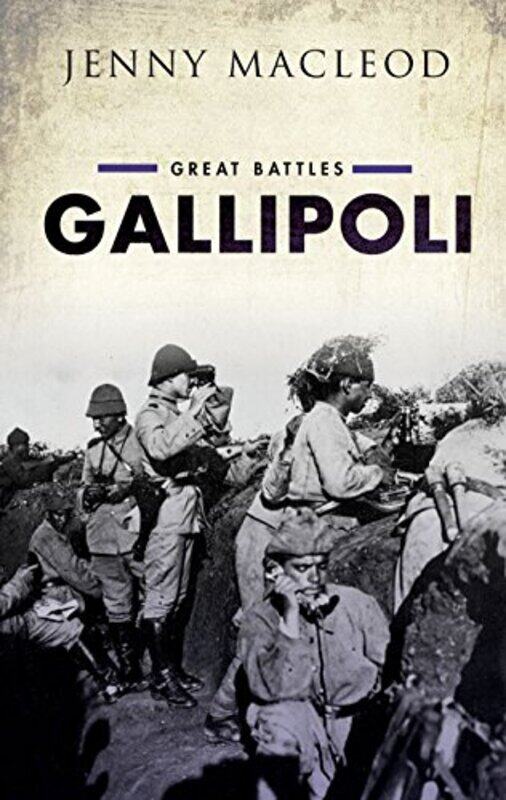 

Gallipoli by Jenny Department of History, University of Hull Macleod-Hardcover