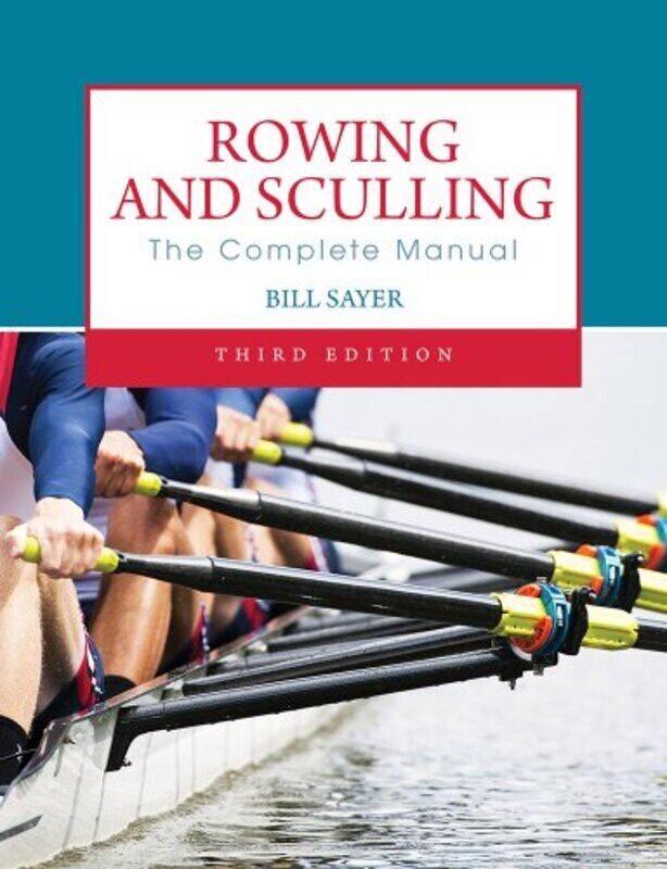 

Rowing And Sculling by Bill Sayer-Paperback