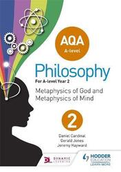 AQA A-level Philosophy Year 2: Metaphysics of God and metaphysics of mind,Paperback,ByHayward, Jeremy - Jones, Gerald - Cardinal, Dan