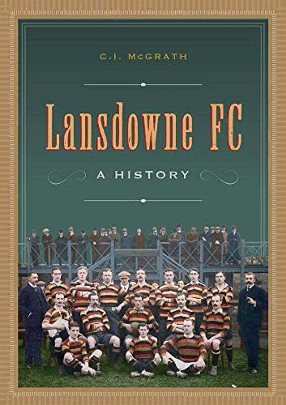 

Lansdowne FC by Charles Ivar McGrath-Hardcover