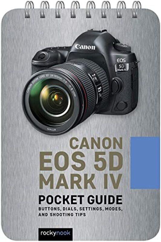 

Canon EOS 5D Mark IV: Pocket Guide,Paperback by Nook, Rocky