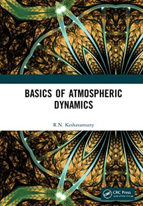 

Basics Of Atmospheric Dynamics by RN Keshavamurty-Hardcover
